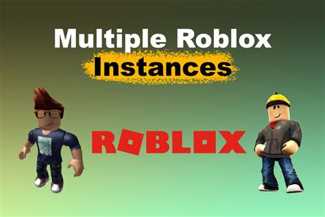 how to run multiple instances of roblox.